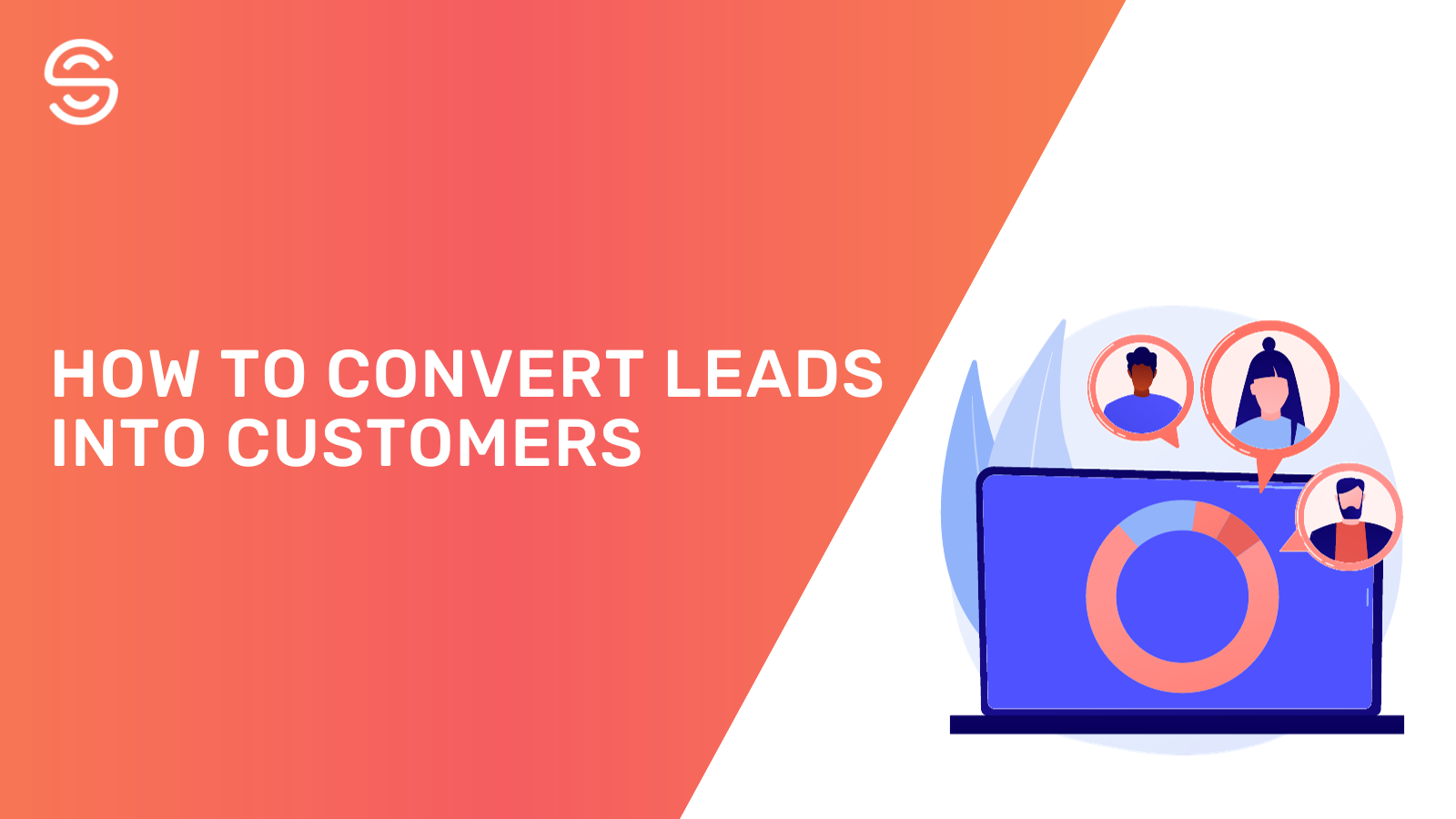 How to Convert Leads Into Customers